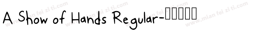 A Show of Hands Regular字体转换